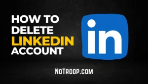 Delete LinkedIn Account