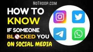 How To Know If Someone Blocked You