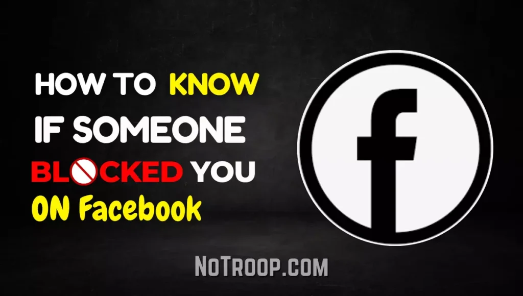 How To Know If Someone Blocked You on Facebook