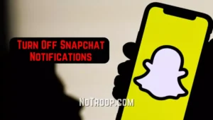 How To Turn Off Snapchat Notifications